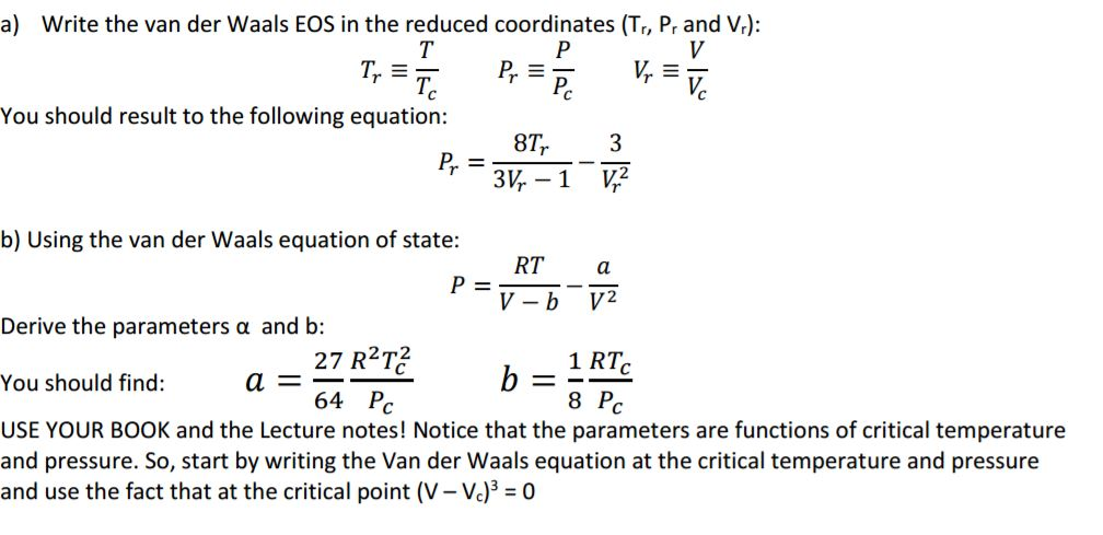 Solved Write the van der Waals EOS in the reduced | Chegg.com