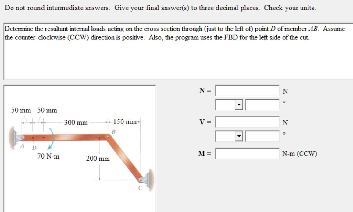 Solved Determine The Resultant Internal Loads Acting On The | Chegg.com