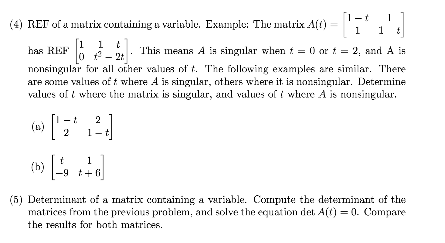 Solved REF of a matrix containing a variable. Example: The | Chegg.com
