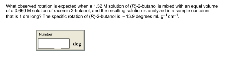 Observed Rotation Solved Problem Solved What observed rotation is expected when a 1.32 M | Chegg.com