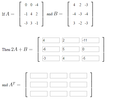 Solved 0 0 -4 7 1 4 2 And B L -3 3 5 Then 2A B And AT 4 2 -3 | Chegg.com