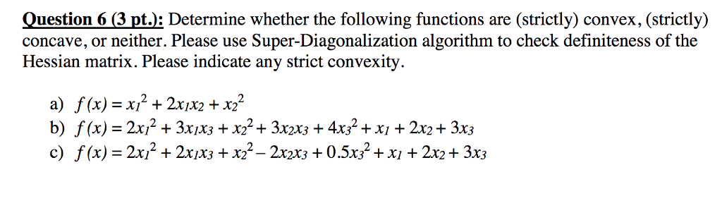 Solved Question ? (3 pt.): Determine whether the following | Chegg.com