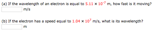 Solved If the wavelength of an electron is equal to 5.11 | Chegg.com