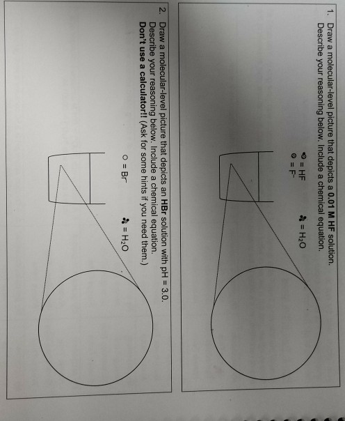 Solved 1. Draw a molecular-level picture that depicts a 0.01 | Chegg.com