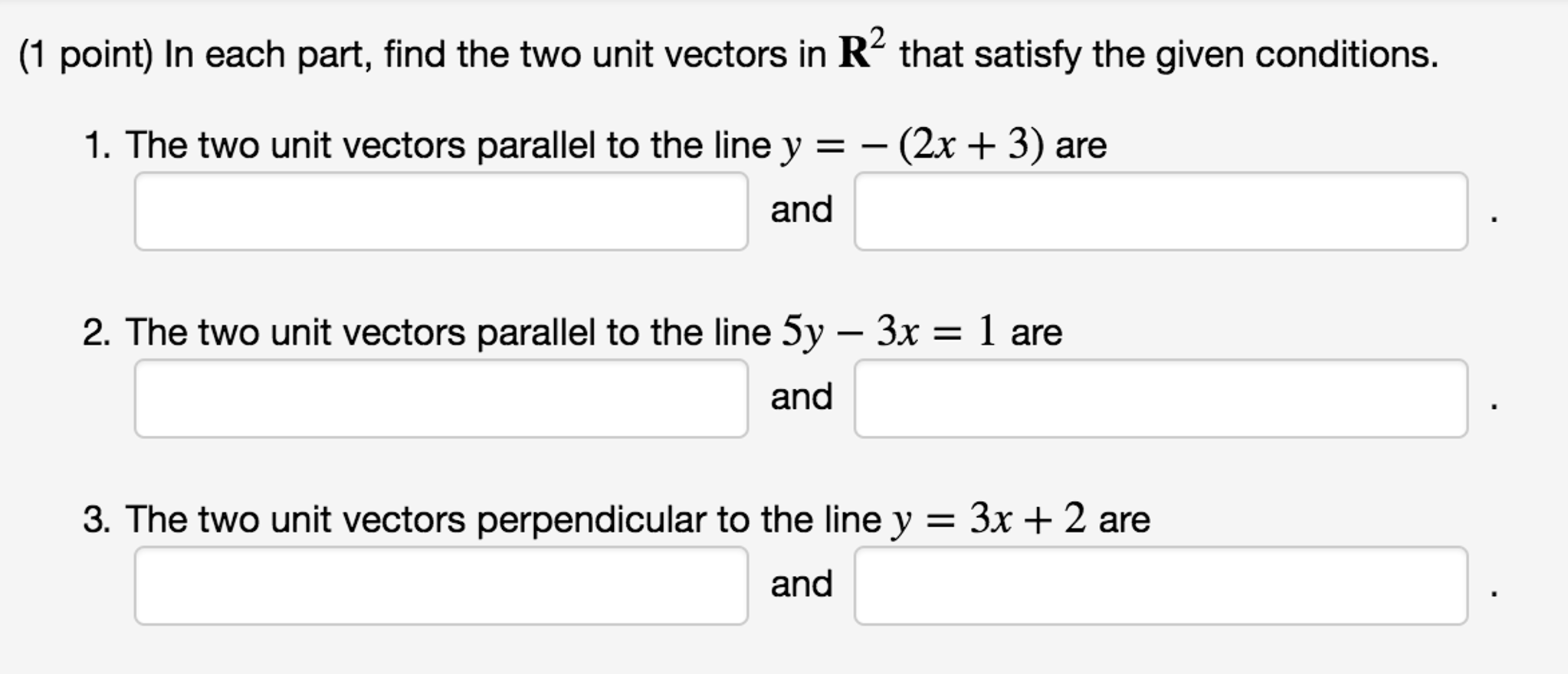 Solved In Each Part Find The Two Unit Vectors In R 2 That Chegg Solved In Each Part Find The Two Unit Vectors In R 2 That Chegg