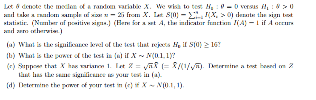 Let theta denote the median of a random variable X. | Chegg.com