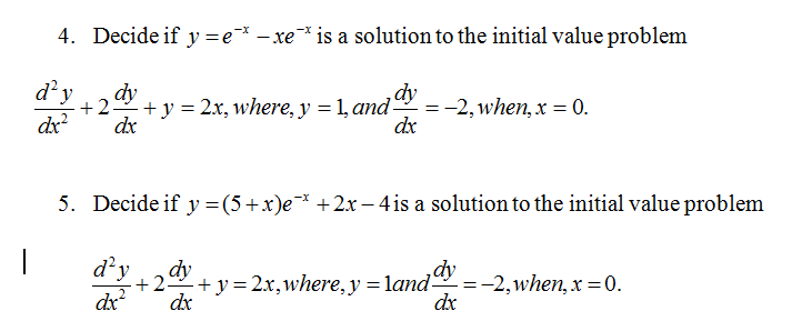 solved-decide-if-y-e-x-xe-x-is-a-solution-to-the-chegg