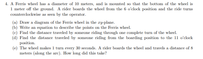Solved 4. A Ferris wheel has a diameter of 10 meters, and is | Chegg.com