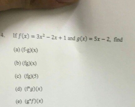 f x )= 2x 2 5x g x )= 3x 3