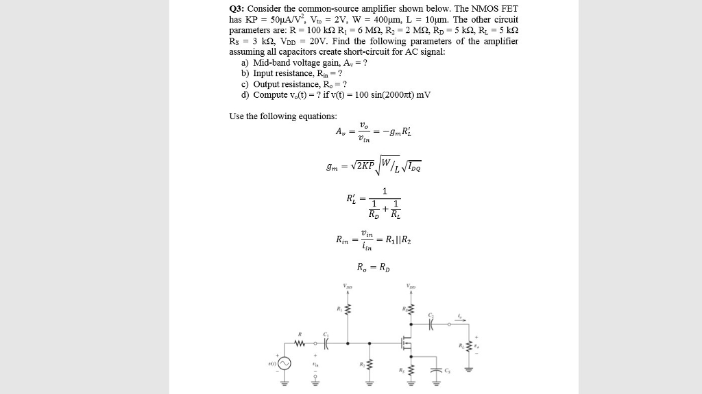 Solved Q3: Consider the common-source amplifier shown below. | Chegg.com