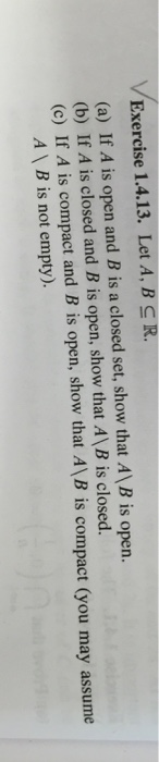 Solved Let A, B R. If A Is Open And B Is A Closed Set, | Chegg.com