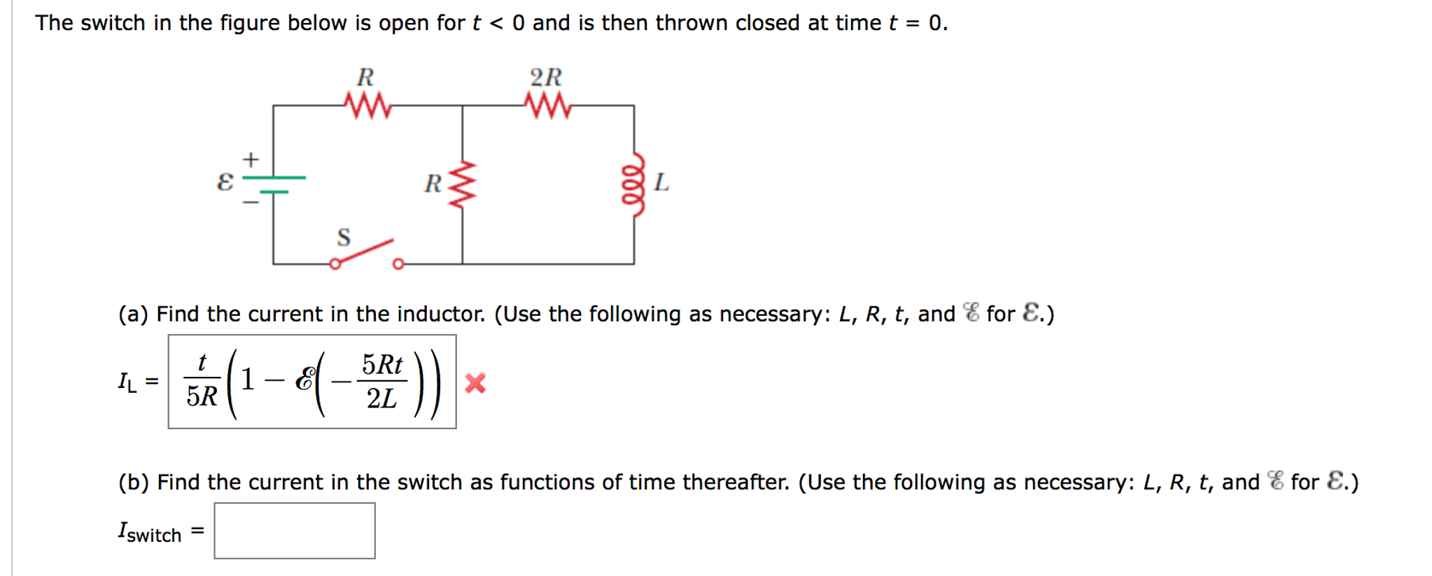 Solved The switch in the figure below is open for t