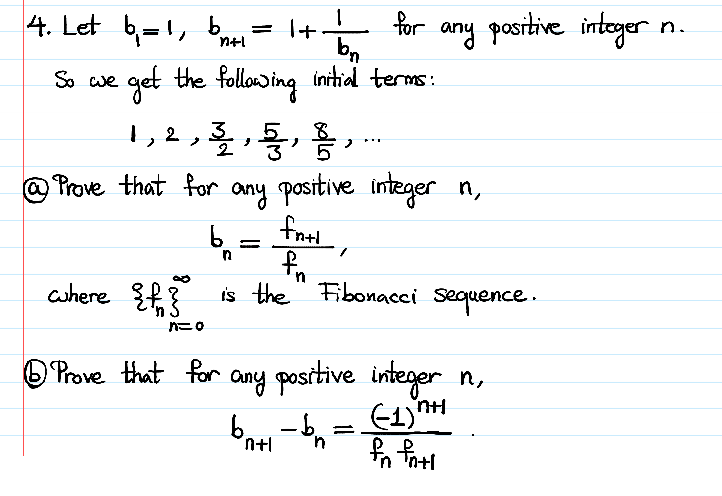 Solved Let B1 =1, B N+1 = 1+ 1/bn For Any Positive Integer | Chegg.com