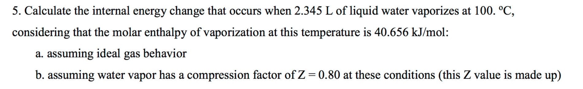 Solved Calculate The Internal Energy Change That Occurs When | Chegg.com