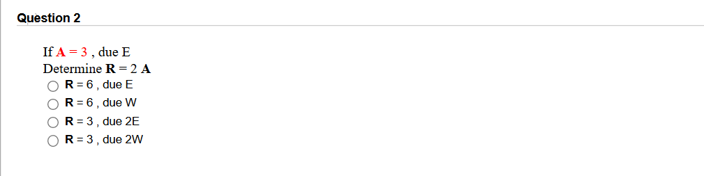 Solved If A = 3, due E Determine R = 2 A R = 6, due E R = | Chegg.com