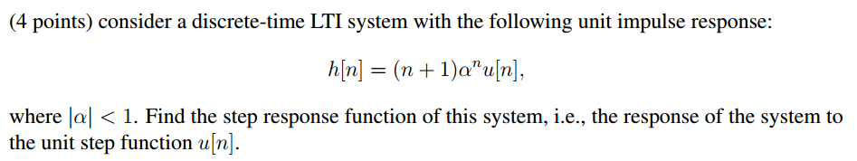 Solved Consider a discrete-time LTI system with the | Chegg.com