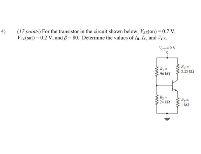 Solved 4) For the transistor in the circuit shown below,