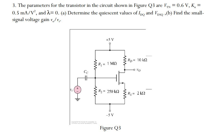 Solved 3. The parameters for the transistor in the circuit | Chegg.com