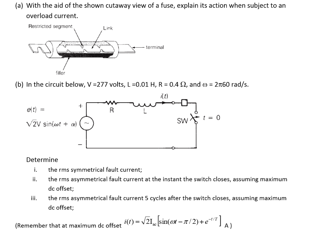 Solved With the aid of the shown cutaway view of a fuse,