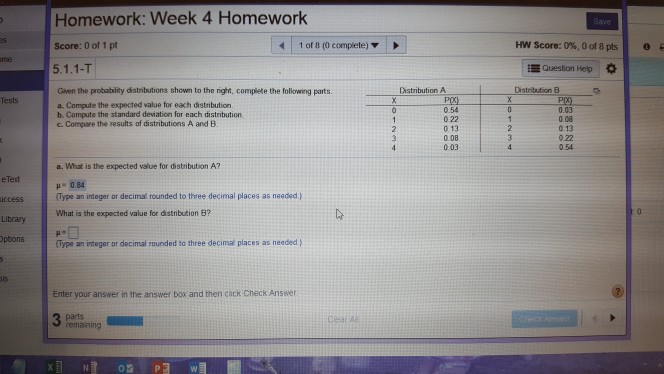 Solved Homework: Week 4 Homework 4 1 of 8 (0 complete Score: | Chegg.com