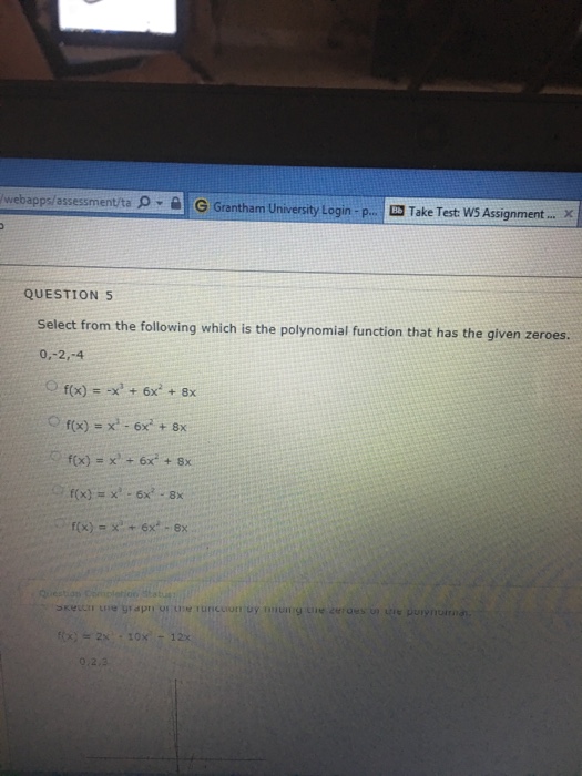 Solved Assessment ta O G Grantham U Login P Take Test Ws Chegg