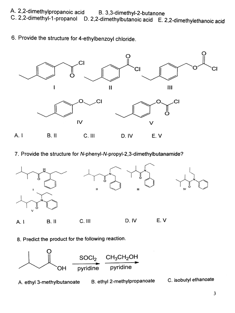 Solved A. 2,2dimethylpropanoic acid C.