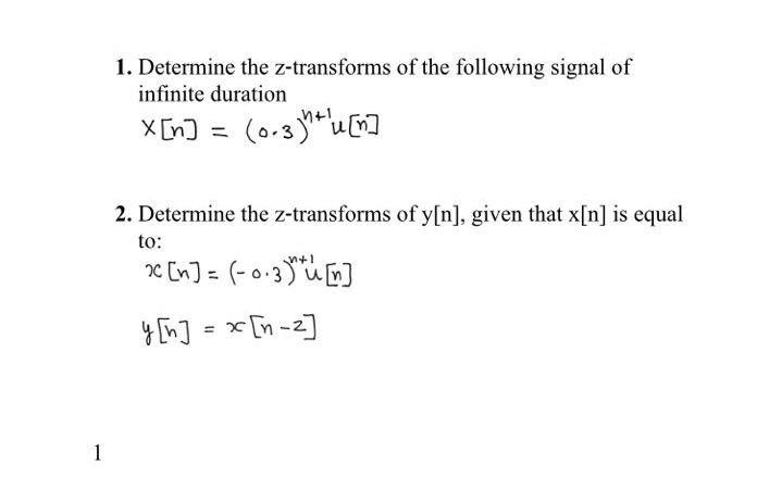 Solved Determine The Z Transforms Of The Following Signal Of