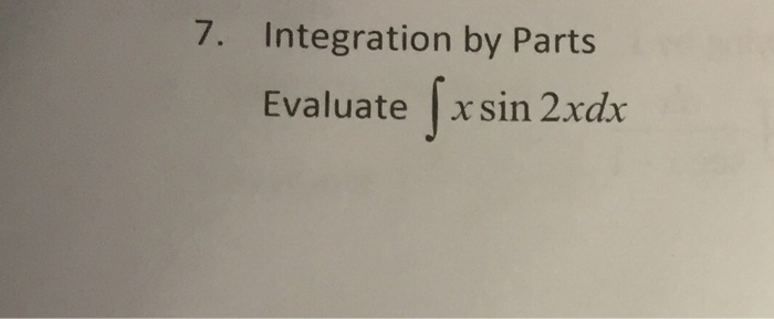 evaluate integration of sin 2 x dx