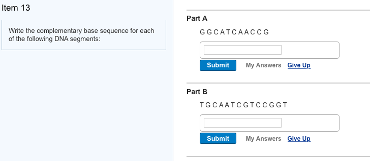 Solved Item 13 Part A Write the complementary base sequence | Chegg.com