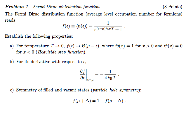 Solved Fermi-Dirac Distribution Function The Fcrmi-Dirac | Chegg.com