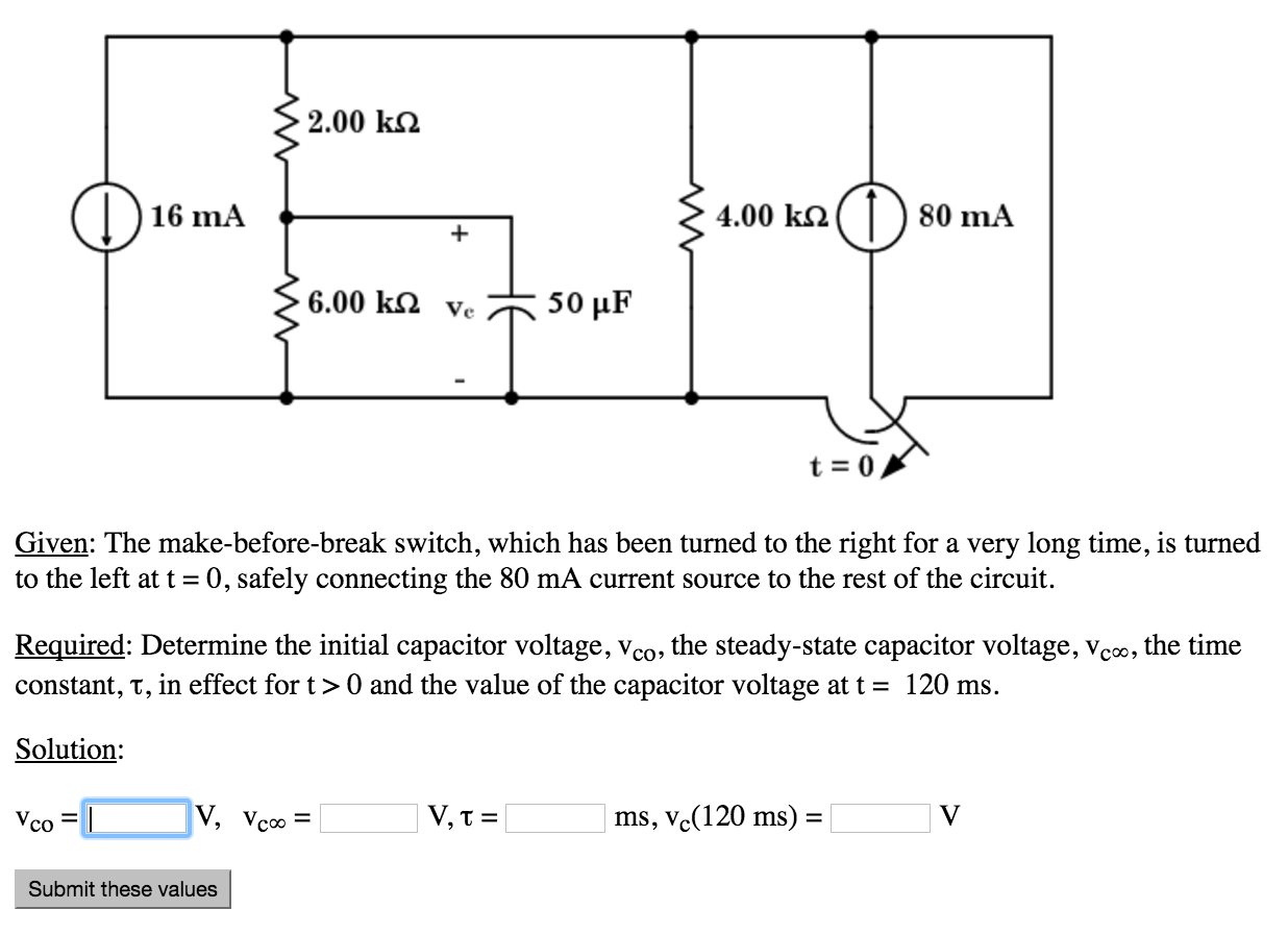 Solved Given: The Make-before-break Switch, Which Has Been | Chegg.com