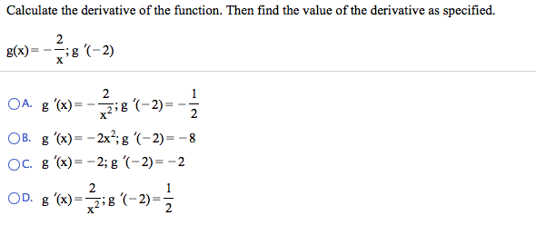 Solved Calculate the derivative of the function. Then find | Chegg.com