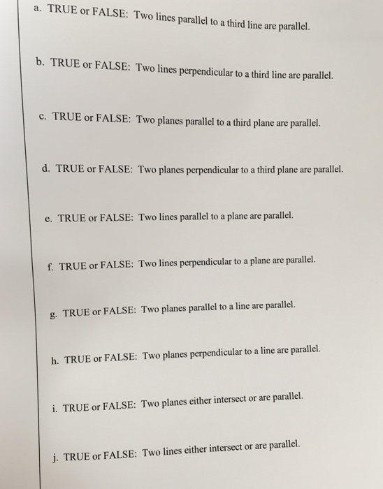 Solved TRUE or FALSE Two lines parallel to a third line are