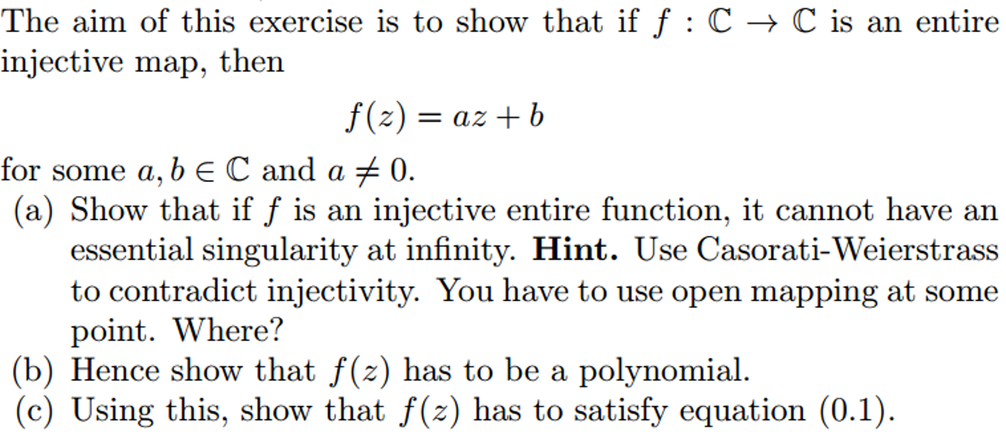 Solved The aim of this exercise is to show that if f: C | Chegg.com