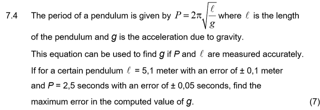 Solved 7.4 -2「 The period of a pendulum is given by of the | Chegg.com