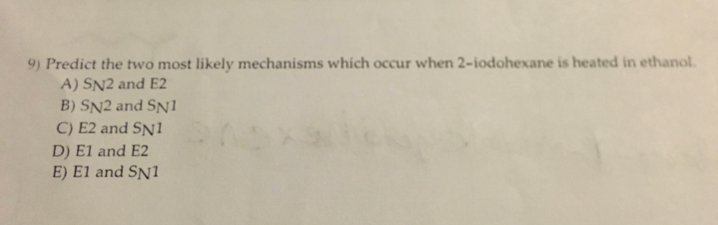 Solved Predict the two most likely mechanisms which occur