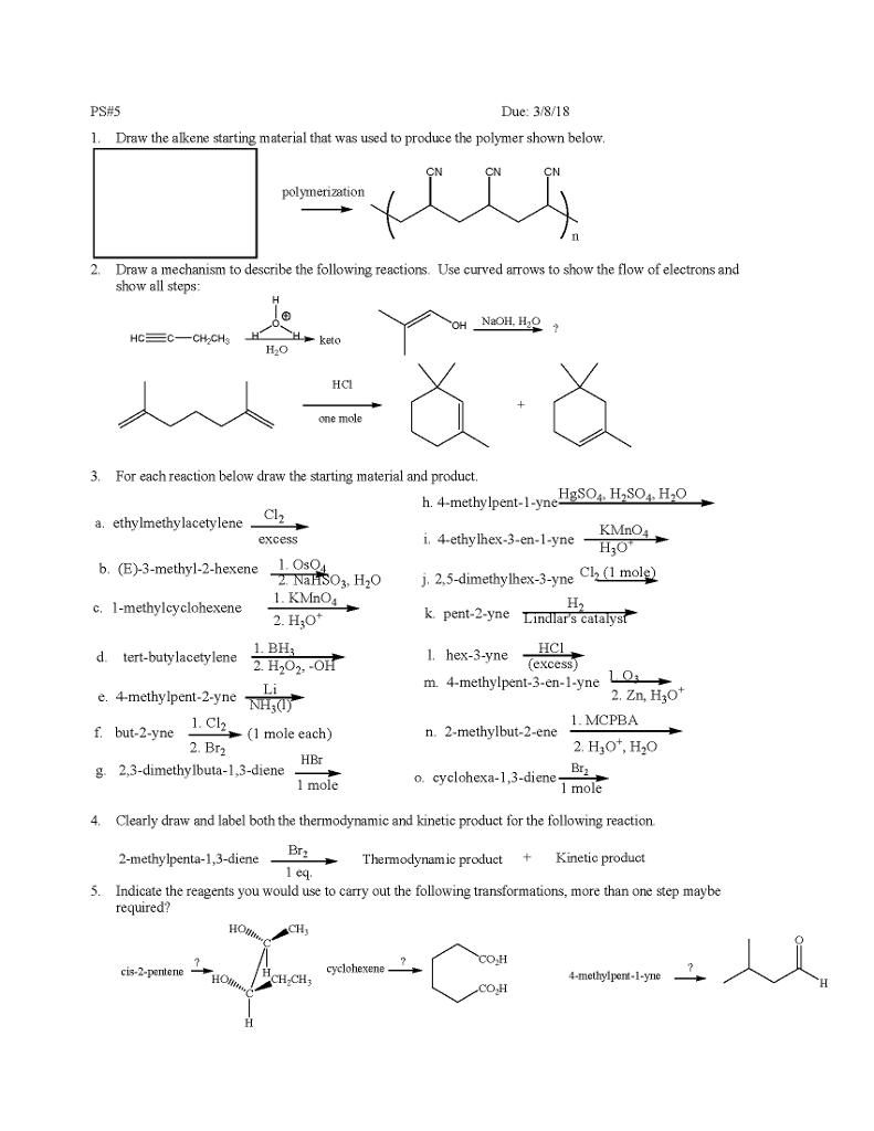 Solved PS#5 Due: 3/8/18 1. Draw the alkene starting material | Chegg.com