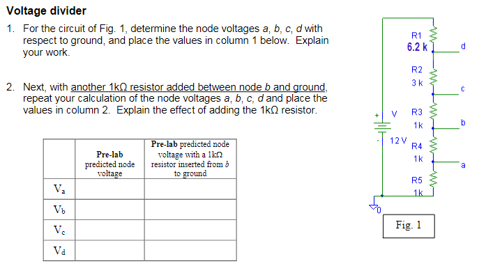 Solved Voltage divider 1. For the circuit of Fig. 1, | Chegg.com