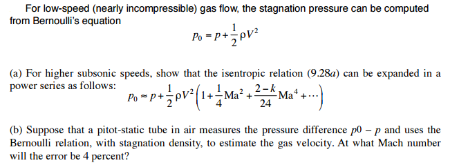 Solved For low-speed (nearly incompressible) gas flow, the | Chegg.com