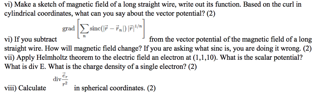 Solved vi) Make a sketch of magnetic field of a long | Chegg.com