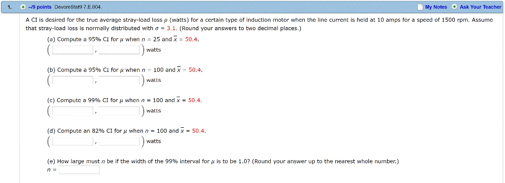 Solved 1. /9 points DevoreStat9 7.E.004 My Notes Ask Your | Chegg.com