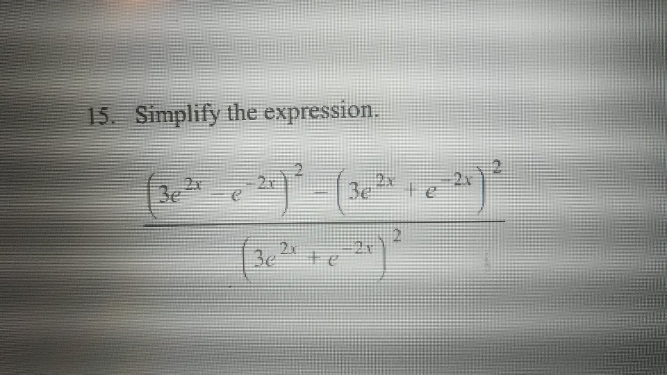 solved-15-simplify-the-expression-chegg