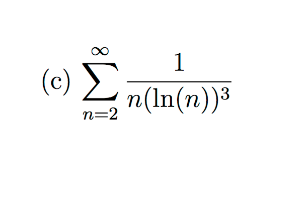 solved-c-sum-n-2-to-infinity-1-n-ln-n-3-chegg