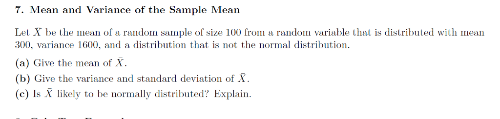 Solved 7. Mean and Variance of the Sample Mean Let X be the | Chegg.com