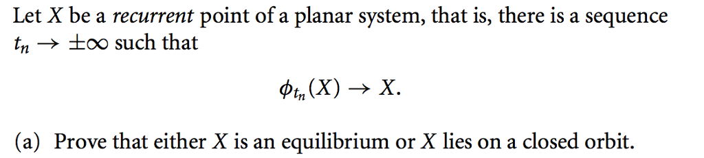 Solved Let X be a recurrent point of a planar system, that | Chegg.com