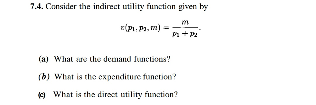 solved-7-4-consider-the-indirect-utility-function-given-by-chegg