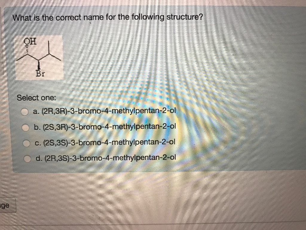 solved-what-is-the-correct-name-for-the-following-structure-chegg