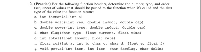Solved 2. (Practice) For the following function headers, | Chegg.com