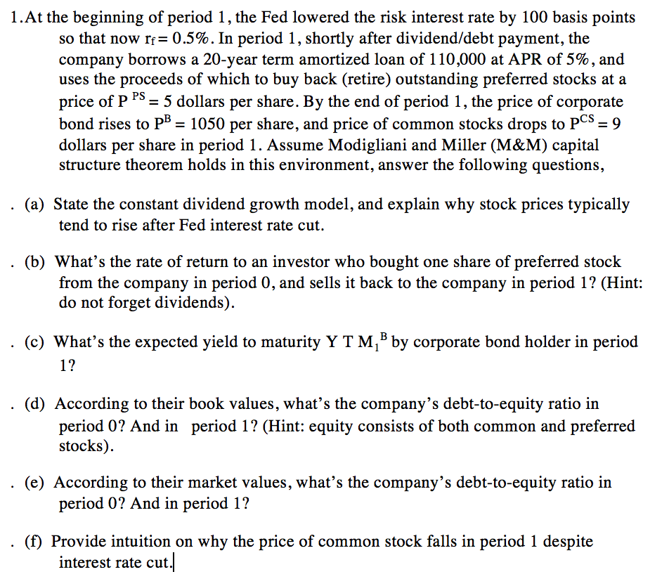 1.At The Beginning Of Period 1, The Fed Lowered The | Chegg.com