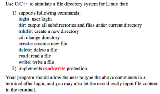 Solved Use C/C++ to simulate a file directory system for | Chegg.com